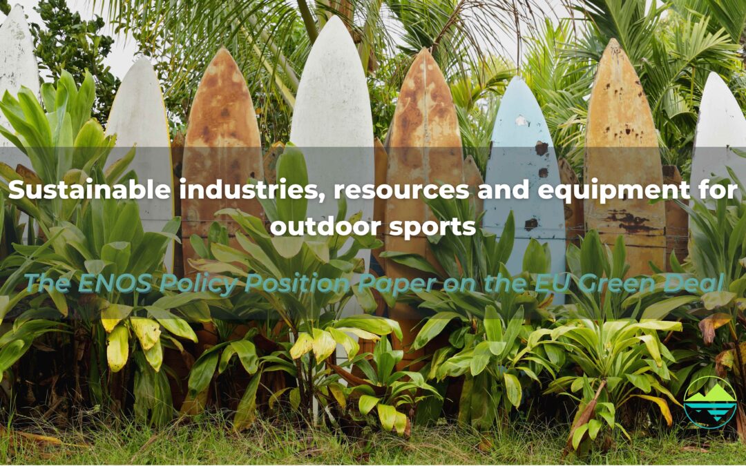 Position Paper, Section 4: Sustainable industries, resources and equipment for outdoor sports